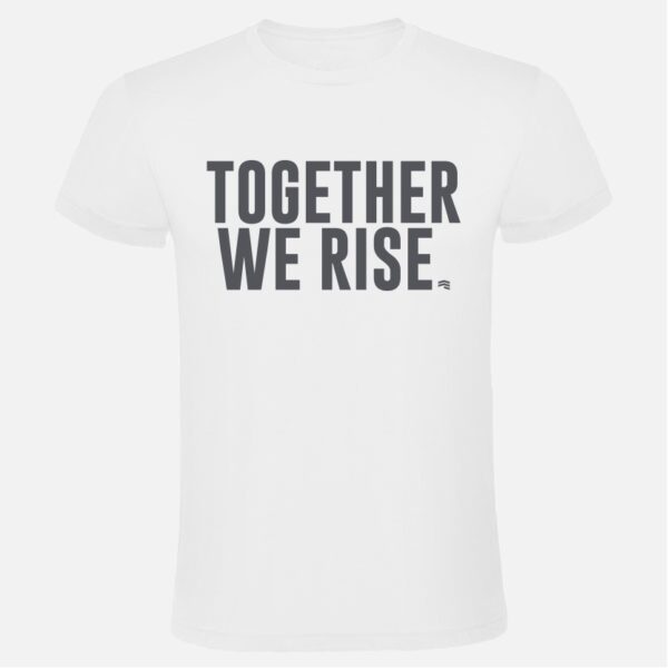 Together We Rise Shirt